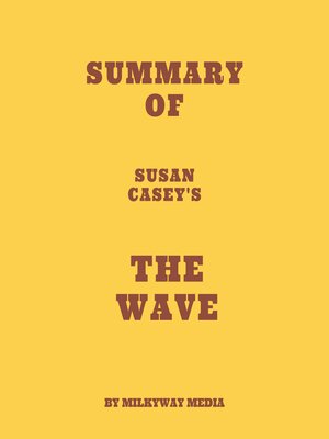 cover image of Summary of Susan Casey's the Wave